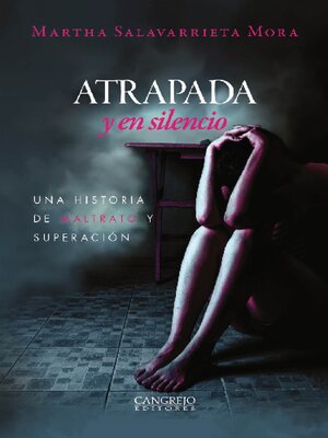 cover image of Atrapada y en silencio